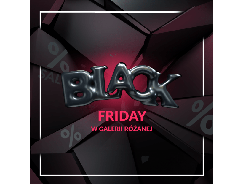 Galeria-Rozana-Black-Friday-2023_Kafelek-WWW-1080x1080.png